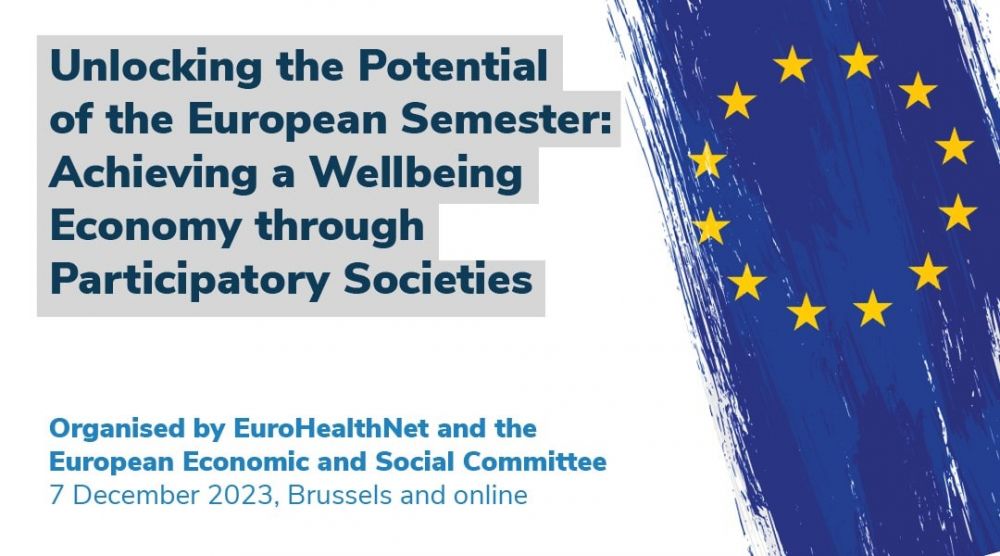 EuroHealthNet Conference – Unlocking the Potential of the European Semester: Achieving a Wellbeing Economy through Participatory Societies